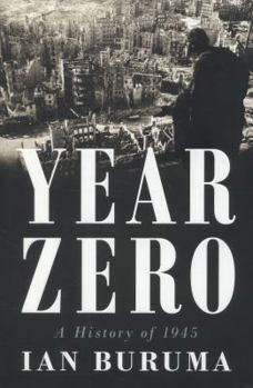 Hardcover Year Zero: A History of 1945 Book