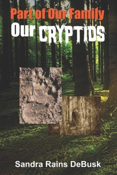 Paperback Part of Our Family, Our Cryptids Book