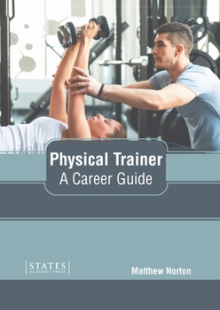 Hardcover Physical Trainer: A Career Guide Book