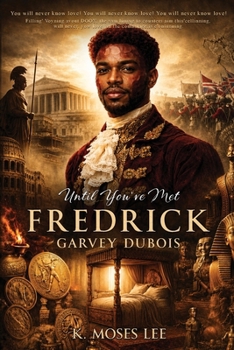 Paperback Until You've Met Fredrick Garvey Dubois Book