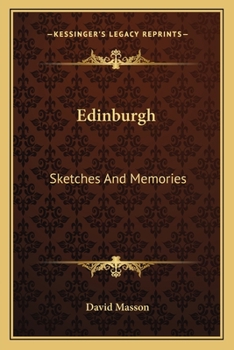 Edinburgh Sketches and Memories