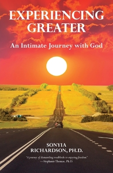 Paperback Experiencing Greater: An Intimate Journey with God Book