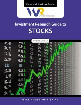 Perfect Paperback Weiss Ratings Investment Research Guide to Stocks, Winter 22/23 (Financial Ratings) Book