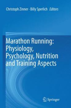 Paperback Marathon Running: Physiology, Psychology, Nutrition and Training Aspects Book