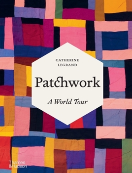 Hardcover Patchwork: A World Tour Book