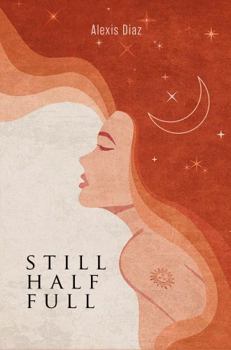 Paperback Still Half Full Book