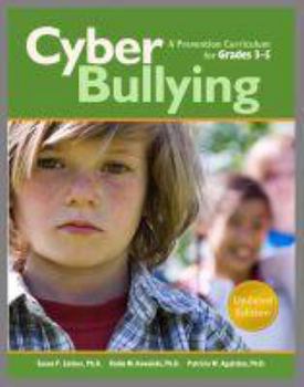 Paperback Cyberbullying for Grades 3-5: A Prevention Curriculum Book