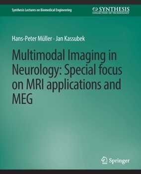 Paperback Multimodal Imaging in Neurology: Special Focus on MRI Applications and Meg Book