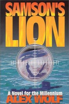 Paperback Samson's Lion: A Novel for the Millennium Book