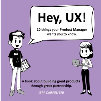 Paperback Hey, UX! Hey, PM! Book