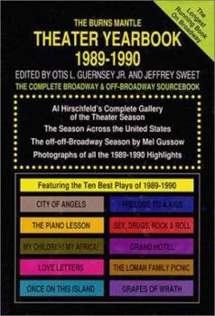 Theater Yearbook 1989-1990: The Complete Broadway and Off-Broadway Sourcebook - Book  of the Best Plays Theater Yearbook