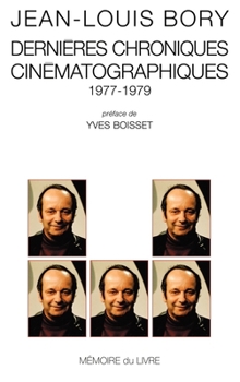 Derniere Chroniques Cinematographiques 1977-1979