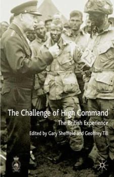 Hardcover The Challenges of High Command: The British Experience Book