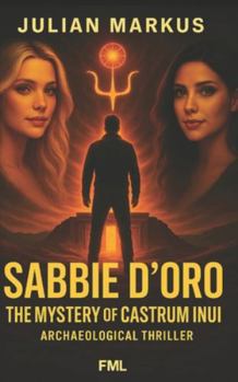 Paperback Sabbie d'Oro - The Mystery of Castrum Inui Book