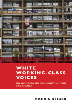 Paperback White Working-Class Voices: Multiculturalism, Community-Building and Change Book