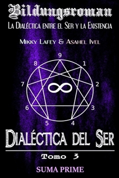 Paperback Dialéctica del Ser: Tomo III - Suma Prime [Spanish] Book