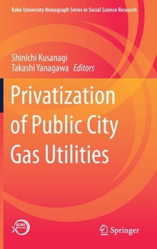 Hardcover Privatization of Public City Gas Utilities Book