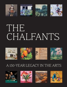 Paperback The Chalfants: A 150-Year Legacy in the Arts Book