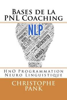 Paperback Bases de la PNL Coaching [French] Book
