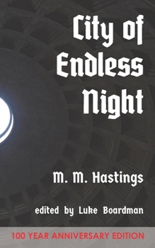 Paperback City of Endless Night: 100 Year Anniversary Edition Book