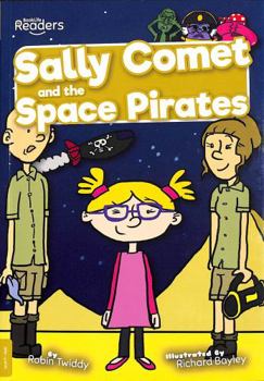 Paperback Sally Comet and the Space Pirates (BookLife Readers) Book