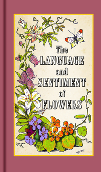 Hardcover The Language and Sentiment of Flowers Book