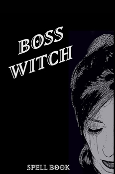 Hardcover Boss Witch - Blank Lined Notebook: Witch Notebooks and Recipe Books Book