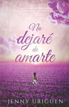Paperback No dejar? de amarte [Spanish] Book