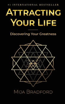 Paperback Attracting Your Life: Discovering Your Greatness Book