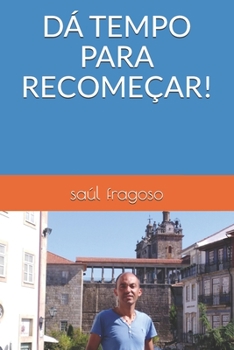 Paperback DÁ Tempo Para Recomeçar! [Portuguese] Book