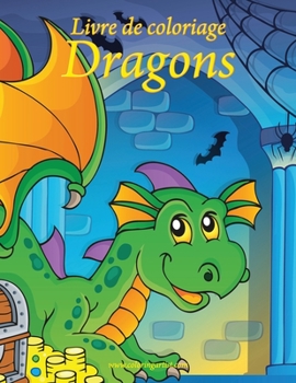 Paperback Livre de coloriage Dragons 1 [French] Book