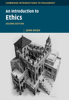 An Introduction to Ethics - Book  of the Cambridge Introductions to Philosophy