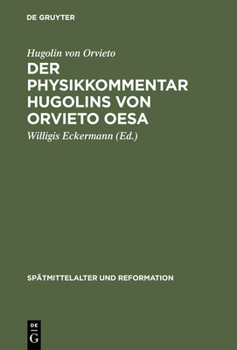 Hardcover Der Physikkommentar Hugolins von Orvieto OESA [German] Book