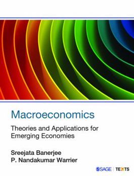 Paperback Macroeconomics: Theories and Applications for Emerging Economies Book