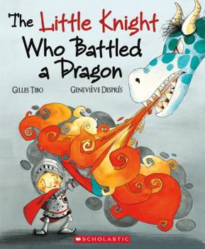 Paperback The Little Knight Who Battled a Dragon Book