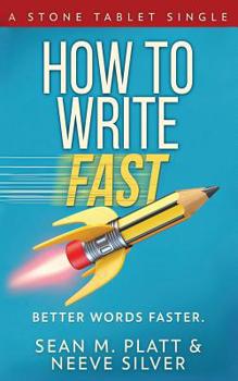 Paperback How to Write Fast: Better Words Faster Book