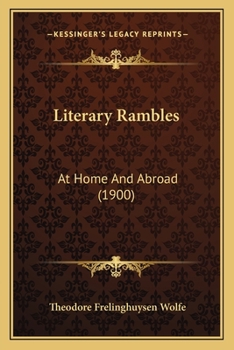 Paperback Literary Rambles: At Home And Abroad (1900) Book