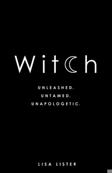 Paperback Witch: Unleashed. Untamed. Unapologetic. Book