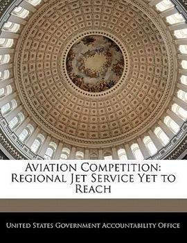 Paperback Aviation Competition: Regional Jet Service Yet to Reach Book