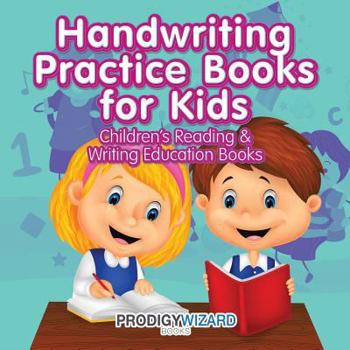 Paperback Handwriting Practice Books for Kids: Children's Reading & Writing Education Boo Book