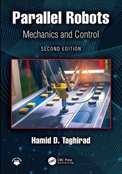 Paperback Parallel Robots: Mechanics and Control Book