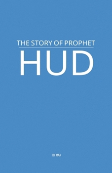 Paperback The Story of Prophet Hud Book