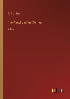 Paperback The Angel and the Demon: A Tale Book