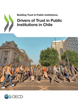 Paperback Drivers of Trust in Public Institutions in Chile Book
