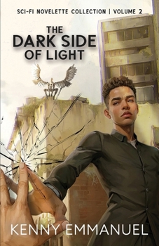 Paperback The Dark Side of Light: Volume 2 Book
