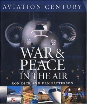 Hardcover Aviation Century War and Peace in the Air Book