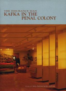 The Insurance Man: Kafka in the Penal Colony