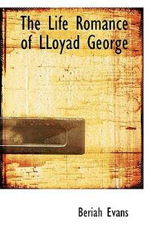 Paperback The Life Romance of Lloyad George Book