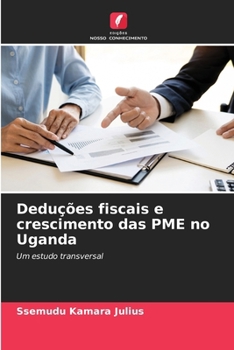 Paperback Deduções fiscais e crescimento das PME no Uganda [Portuguese] Book