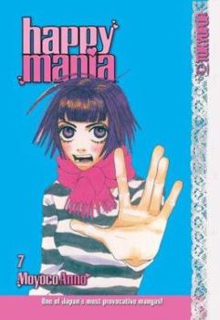  7 - Book #7 of the Happy Mania / ハッピー・マニア